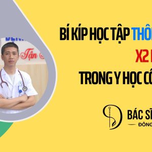 Bí kíp học tập thông minh x2 hiệu quả trong y học cổ truyền
