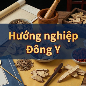 Hướng nghiệp Đông Y 1-1